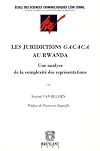 Les juridictions Gacaca au Rwanda : Une analyse de la complexité des représentations