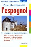 Parler Et Comprendre Lespagnol