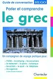 Parler Et Comprendre Le Grec