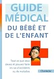 Le Guide Mdical Du Bb Et De Lenfant
