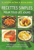 Recettes Simples Pour Tous Les Jours Au Four Microondes
