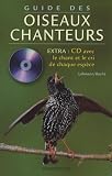 Guide Des Oiseaux Chanteurs Avec Cd
