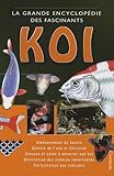 La Grande Encyclop%C3%A9die Des Fascinants Koi