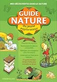 Guide Nature Du Jeune Explorateur