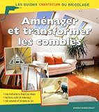 Amnager Et Transformer Les Combles
