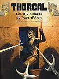 Thorgal Tome 3 Les Trois Vieillards Du Pays Daran