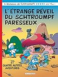Letrange Rveil Du Schtroumpf Paresseux Tome 15