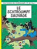 Le Schtroumpf Sauvage Tome 19