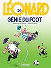 Léonard, tome 30 : Génies du foot