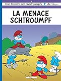 Une Histoire Des Schtroumpfs Tome 20 La Menace Schtroumpf