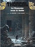Thorgal Tome 26 Le Royaume Sous Le Sable