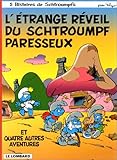 Les Indispensables 31f Les Schtroumpfs Tome 15 Letrange Rveil Du Schtroumpf Paresseux