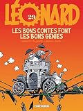 Lonard Tome 29 Les Bons Contes Font Les Bons Gnies