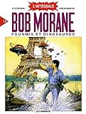 Bob Morane Lintgrale Tome 11 Fourmis Et Dinosaures
