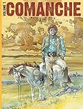 Comanche Lintgrale Tome 1