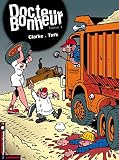 Docteur Bonheur Tome 1 Docteur Bonheur T1
