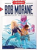 Integrale Bob Morane Tome 5 Geants Et Dinosaures