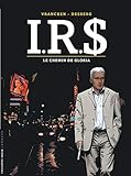I.r.$, Tome 11 : Le Chemin De Gloria