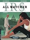 I.R.$. - All Watcher, Tome 1: Antonia