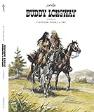 Intgrale Buddy Longway Tome 1 Chinook Pour La Vie