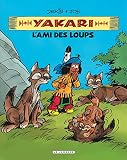 Intgrale Yakari Lami Des Animaux Tome 5 Yakari Lami Des Loups