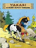 Yakari Tome 6 Secret De Petit Tonnerre Le