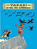 Yakari Tome 14 Vol Des Corbeaux Le
