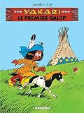 Yakari Tome 16 Premier Galop Le