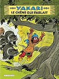 Yakari Tome 28 Le Chne Qui Parlait