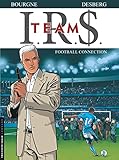 I.r.$. Team   Tome 1   Football Connection