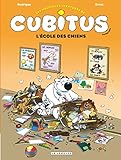 Les Nouvelles Aventures De Cubitus Tome 9 Lcole Des Chiens