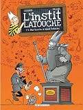 L'instit Latouche ; 3. Pas touche à saint Potache