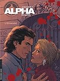 Alpha Tome 1 Lchange Nouvelle Couverture