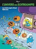 Lunivers Des Schtroumpfs Tome 5 Les Schtroumpfs Ftent Halloween