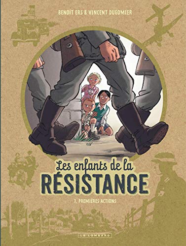 Les Enfants de la Résistance T.1 : Premières actions