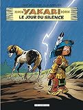 Yakari Tome 39 Le Jour Du Silence