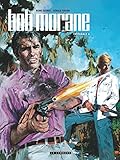 Intgrale Bob Morane Nouvelle Version Tome 4 Intgrale Bob Morane Nouvelle Version Tome 4