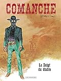 Comanche Tome 7 Le Doigt Du Diable