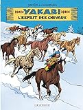 Yakari Tome 40 Lesprit Des Chevaux