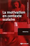 La Motivation En Contexte Scolaire
