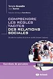 Comprendre Les R%C3%A8gles Tacites Des Relations Sociales : D%C3%A9coder Les Myst%C3%A8res De La Vie En Soci%C3%A9t%C3%A9 %C3%A0 Travers L'autisme