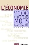 Lconomie En 100 Et Quelques Mots Dactualit 2me Dition