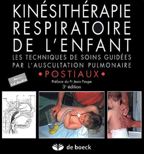 Couverture de La kinésithérapie respiratoire de l'enfant — Guy Postiaux