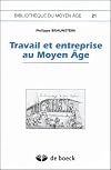Travail et entreprise au Moyen Age