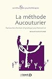 La M%C3%A9thode Aucouturier : Fantasmes D'action Et Pratique Psychomotrice