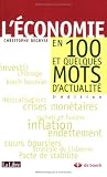 Lconomie En 100 Et Quelques Mots Dactualit
