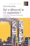 Qui A Dtourn Le 11 Septembre Journalisme Information Et Dmocratie Aux Etatsunis