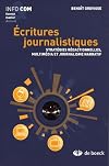 Ecritures journalistiques : Stratégies rédactionnelles, multimédia et journalisme narratif