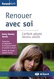 Renouer Avec Soi : L'enfant Adopt%C3%A9 Devenu Adulte