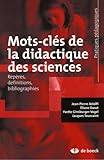 Mots Cl%C3%A9s De La Didactique Des Sciences : Rep%C3%A8res, D%C3%A9finitions, Bibliographies